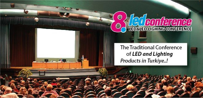 YOU WILL FIND EVERYTHING ABOUT LED AND LIGHTING IN THE 8th LED CONFERENCE!